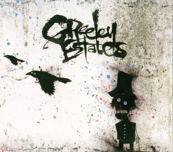 GREELEY ESTATES - GO WEST YOUNG MAN, LET THE EVIL...