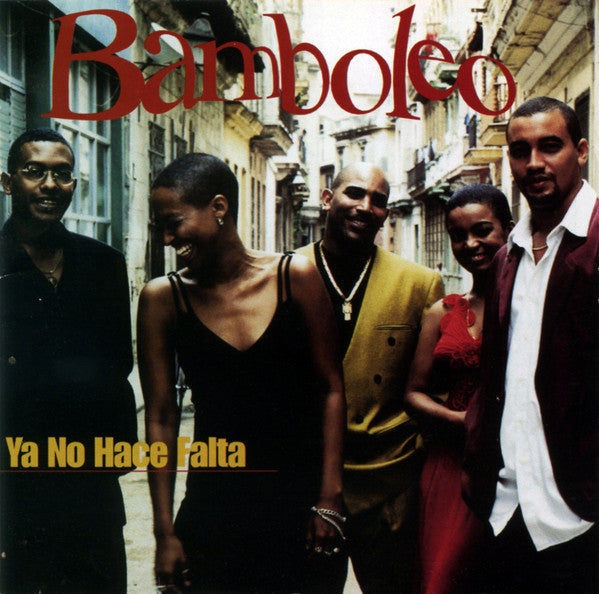 BAMBOLEO - YA NO HACE FALTA