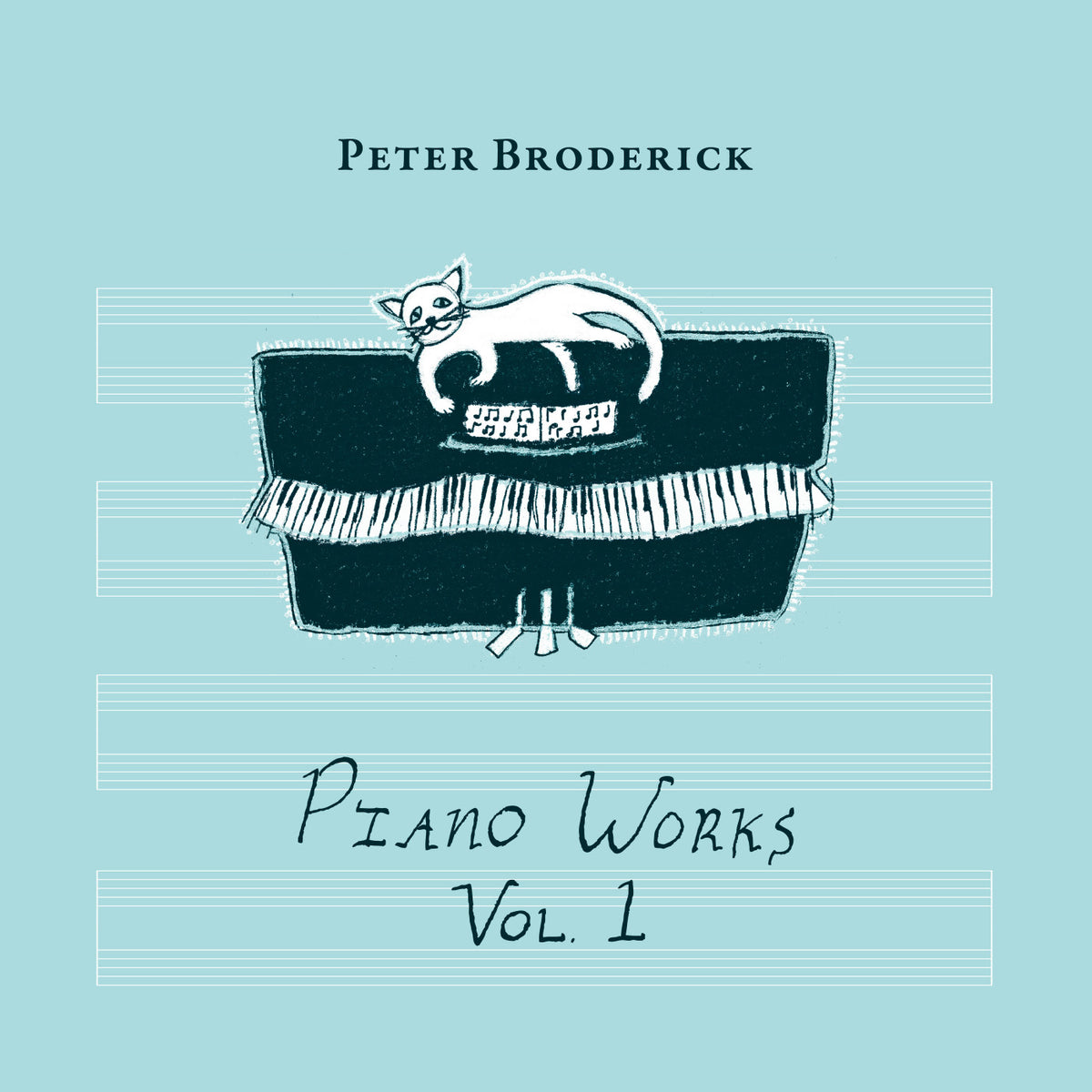 BRODERICK, PETER - PIANO WORKS VOL. 1 (FLOATING IN TUCKER’S BASEMENT)