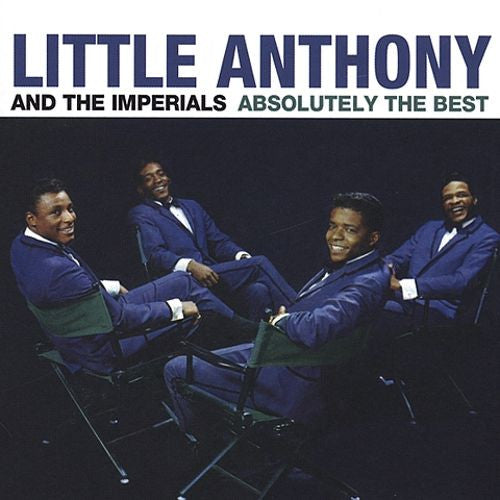LITTLE ANTHONY & THE IMPERIALS - ABSOLUTELY THE BEST (REMASTERED)
