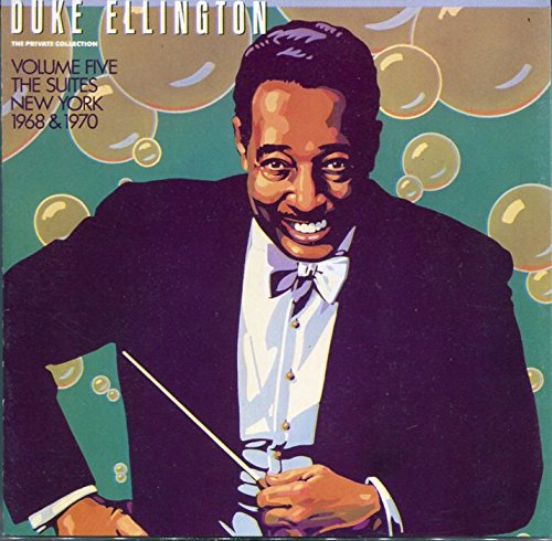 ELLINGTON, DUKE - SUITES NEW YORK 1968 & 1970 VO