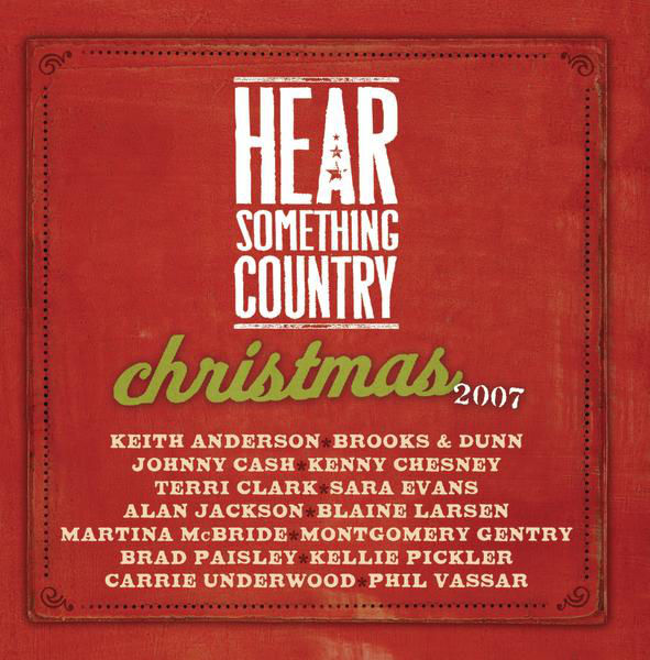 VARIOUS - HEAR SOMETHING: COUNTRY CHRISTMAS 2007