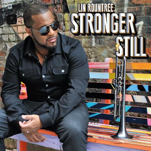 LIN ROUNTREE - STRONGER STILL (CD)