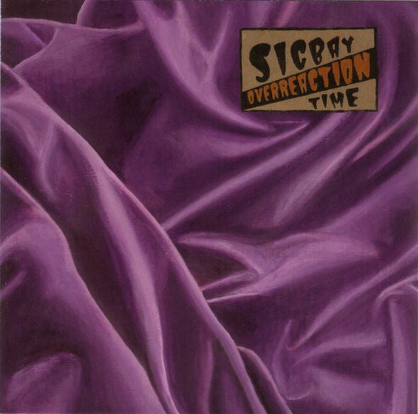 SICBAY - OVERRACTION TIME