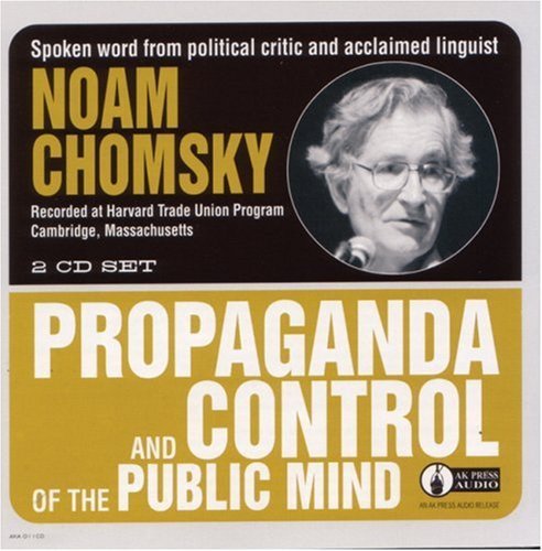 CHOMSKY, NOAM - PROPAGANDA CONTROL AND THE PUB