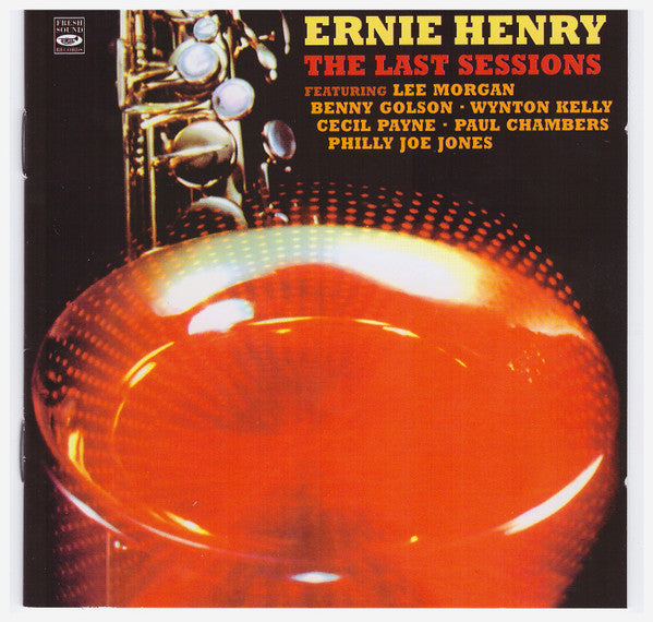 HENRY, ERNIE - LAST SESSIONS