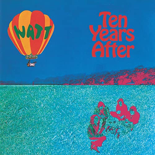 TEN YEARS AFTER - WATT (2017 REMASTER)