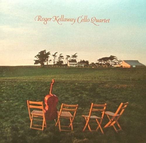 KELLAWAY, ROGER - CELLO QUARTET