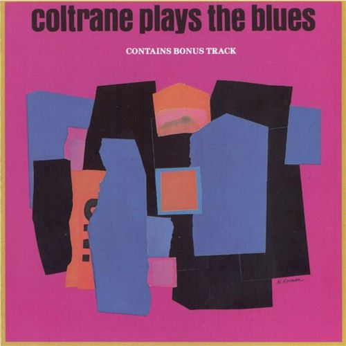 COLTRANE, JOHN - COLTRANE PLAYS THE BLUES (REMASTERED)