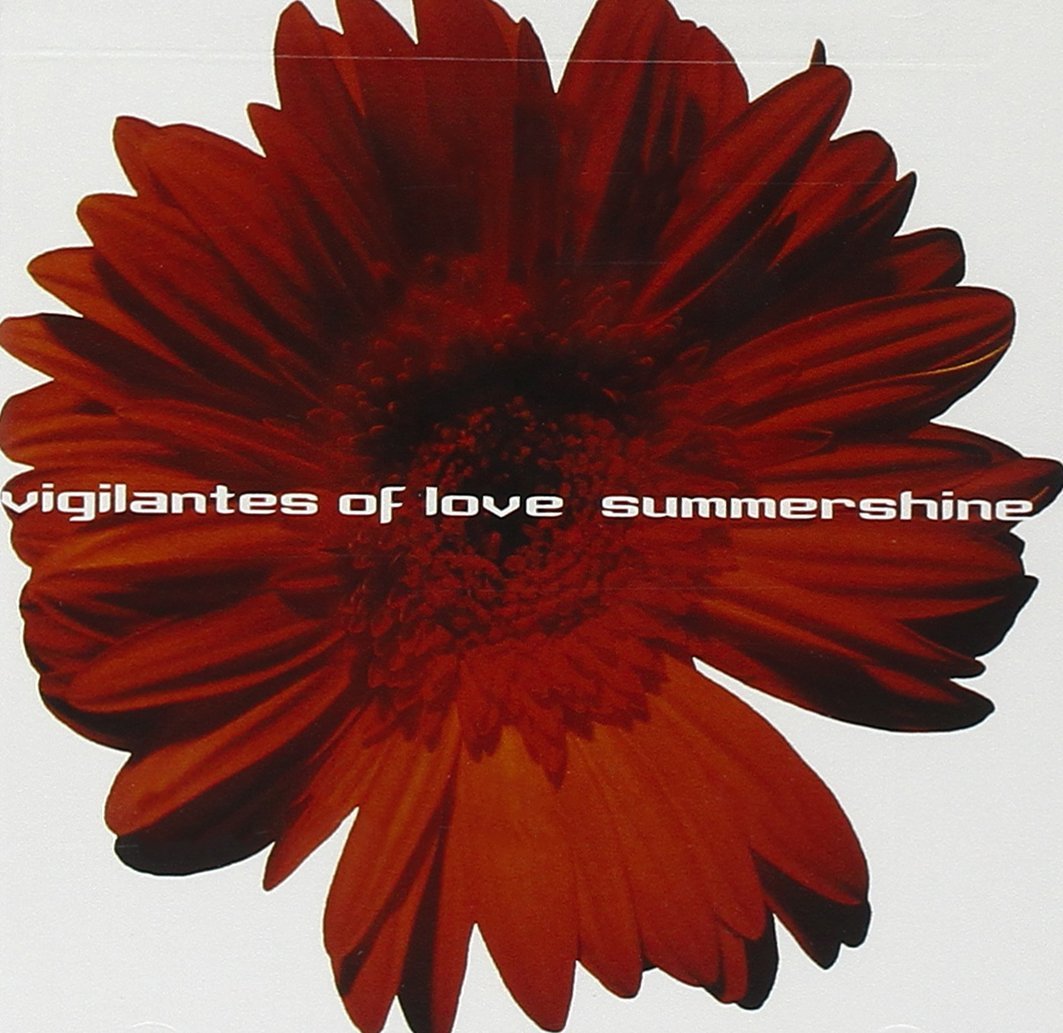VIGILANTES OF LOVE - SUMMERSHINE