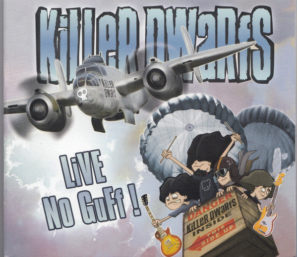 KILLER DWARFS - LIVE NO GUFF!
