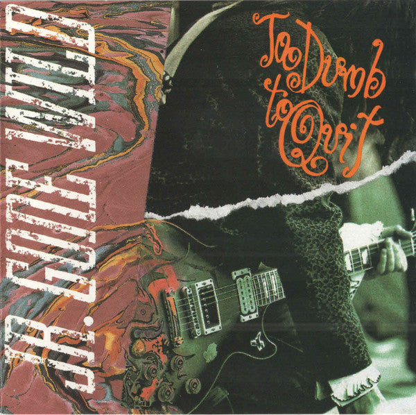 JR. GONE WILD - TOO DUMB TOO QUIT