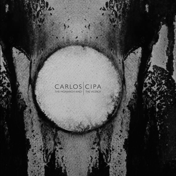 CIPA, CARLOS - THE MONARCH AND THE VICEROY