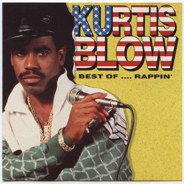 BLOW, KURTIS - BEST OF...RAPPIN'