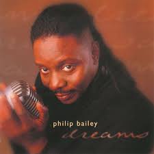 BAILEY, PHILIP (EARTH, WIND & FIRE) - DREAMS