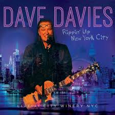 DAVIES, DAVE - RIPPIN' UP NYC: LIVE AT THE CITY WINERYI
