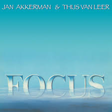 AKKERMAN, JAN & THIJS VAN LEER - FOCUS