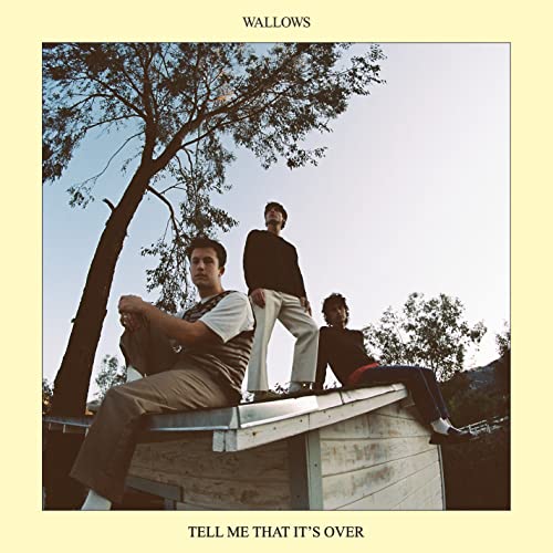 WALLOWS - TELL ME THAT ITS OVER (CD)