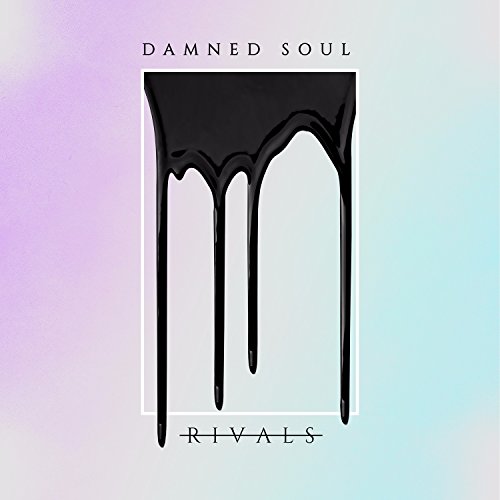 RIVALS - DAMNED SOUL (CD)