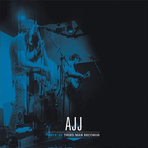 AJJ - LIVE AT THIRD MAN RECORDS (VINYL)