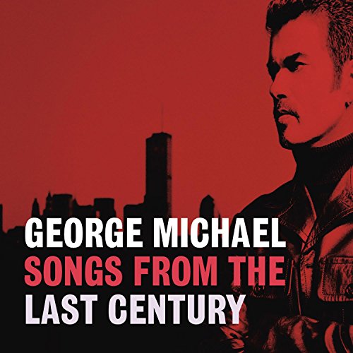 MICHAEL, GEORGE - SONGS FROM THE LAST CENTURY (CD)