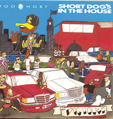 TOO $HORT - SHORT DOG'S IN THE HOUSE (CD)