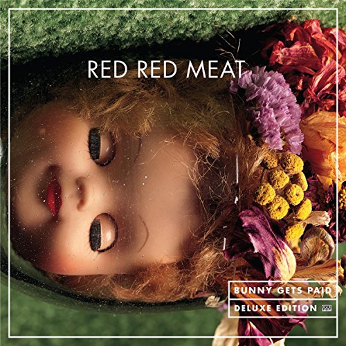 RED RED MEAT - BUNNY GETS PAID (CD)