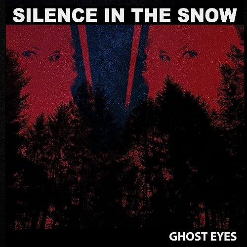 SILENCE IN THE SNOW - GHOST EYES (CD)