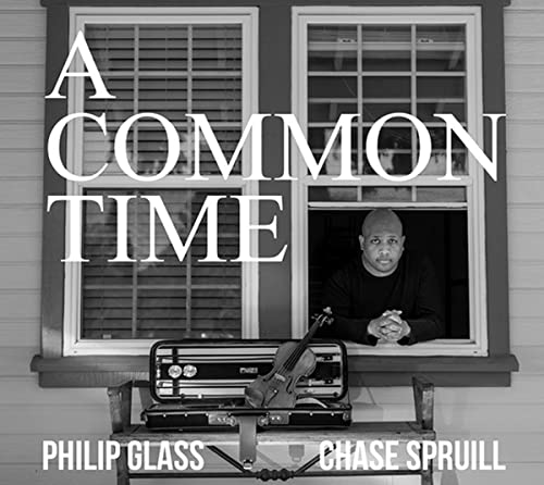 CHASE SPRUILL - GLASS: A COMMON TIME (CD)