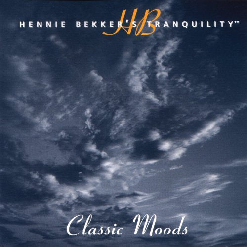 HENNIE BEKKER - HENNIE BEKKER'S TRANQUILITY - CLASSIC MOODS (CD)