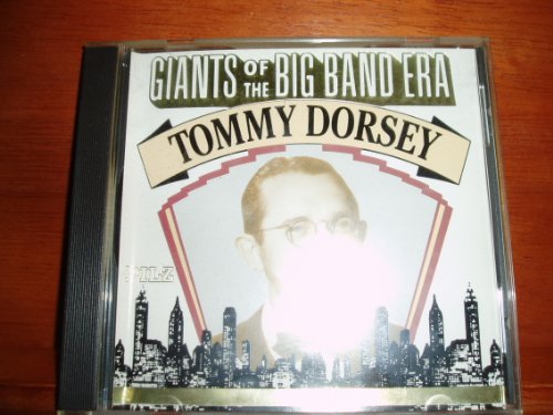 DORSEY, TOMMY - GIANTS OF THE BIG BAND ERA