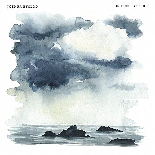 JOSHUA HYSLOP - IN DEEPEST BLUE (CD)