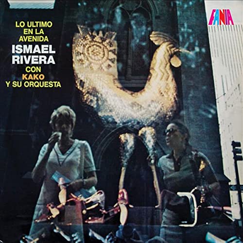 ISMAEL RIVERA, KAKO Y SU ORQUESTA - LO ULTIMO EN LA AVENIDA (VINYL)