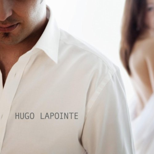 LAPOINTE, HUGO - HUGO LAPOINTE (CD)