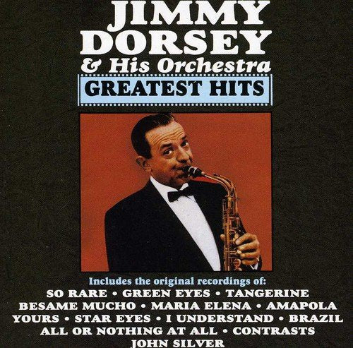 DORSEY, JIMMY - GREATEST HITS