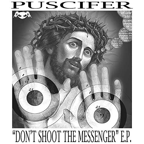 PUSCIFER - DON'T SHOOT THE MESSENGER (VINYL)