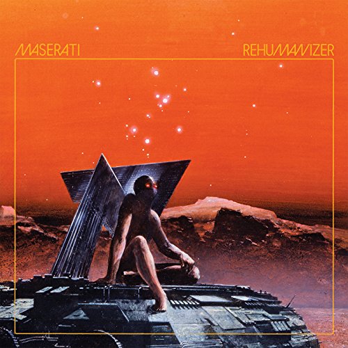MASERATI - REHUMANIZER (VINYL)