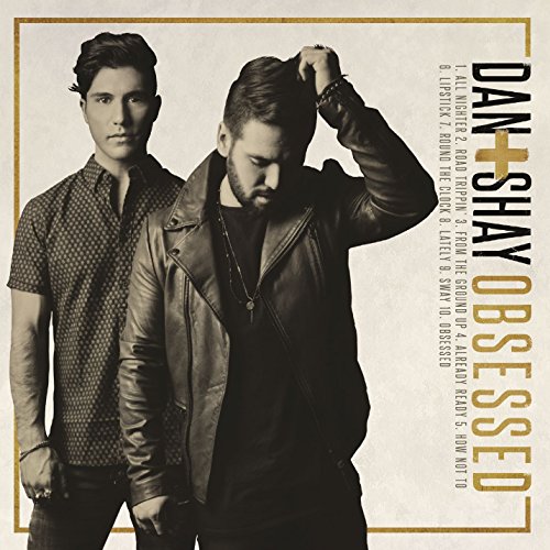 DAN + SHAY - OBSESSED (CD)
