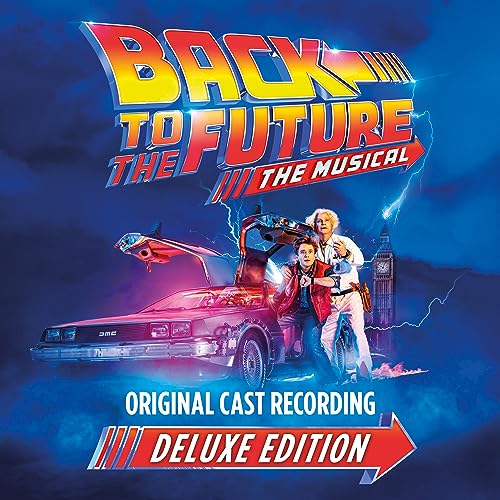 ORIGINAL CAST OF BACK TO THE FUTURE: THE MUSICAL - BACK TO THE FUTURE: THE MUSICAL (DELUXE EDITION) (CD)