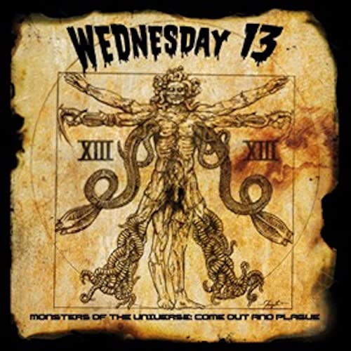 WEDNESDAY 13 - MONSTERS OF THE UNIVERSE: COME OUT AND PLAGUE (VINYL)