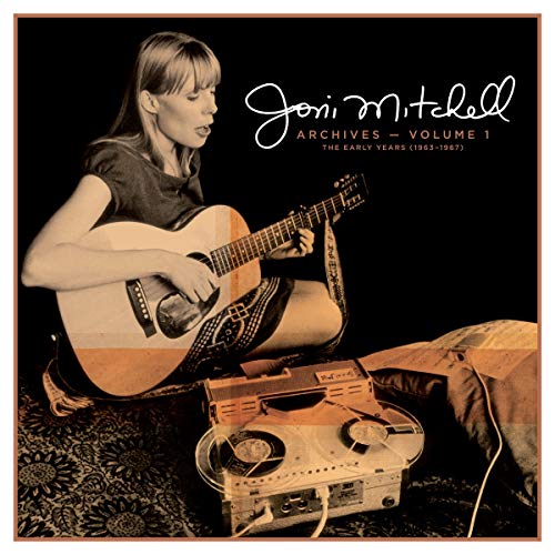 JONI MITCHELL - JONI MITCHELL ARCHIVES VOL. 1: THE EARLY YEARS (1963-1967) (CD)