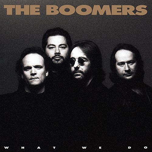 BOOMERS - WHAT WE DO (CD)