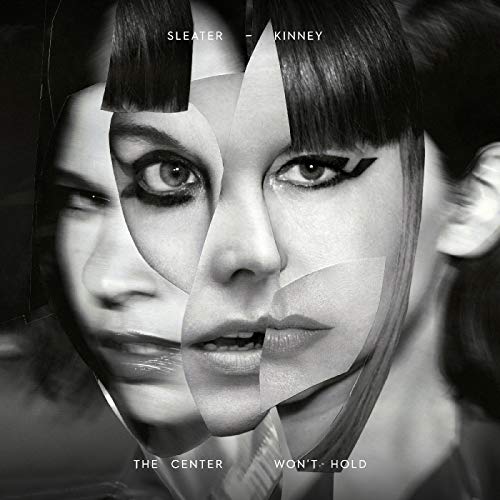 SLEATER-KINNEY - CENTER WON'T HOLD (CD)