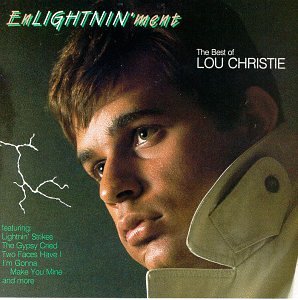 CHRISTIE, LOU - ENLIGHTNIN'MENT: THE BEST OF (IMPORT)