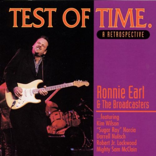 EARL, RONNIE & THE BROADCASTERS - TEST OF TIME
