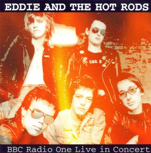EDDIE & THE HOT RODS - LIVE IN CONCERT