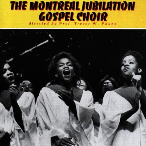MONTREAL JUBILATION GOSPEL CHOIR - JUBILATION II