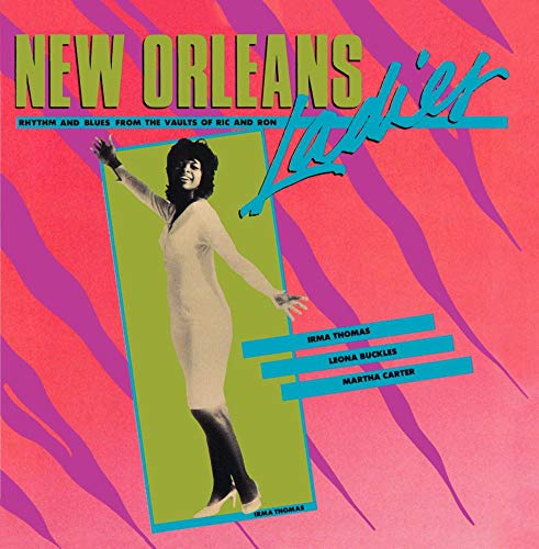 THOMAS, IRMA - NEW ORLEANS LADIES RHYTHM AND