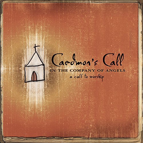 CAEDMON'S CALL - IN THE COMPANY OF ANGELS