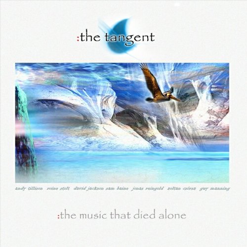 TANGENT - MUSIC THAT DIED ALONE